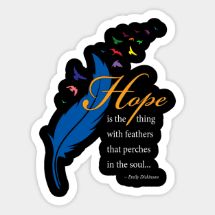 Hope quote, white type Sticker